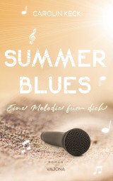 Summer Blues - Eine Melodie für dich (Seasons of Music - Reihe 2)