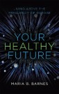 Your Healthy Future