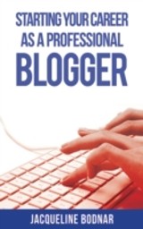 Starting Your Career as a Professional Blogger