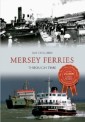 Mersey Ferries Through Time