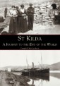 St Kilda A Journey to the End of the World
