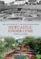 Newcastle-under-Lyme Through Time