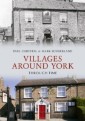 Villages Around York Through Time