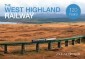 West Highland Railway 120 Years