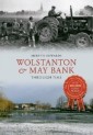 Wolstanton & May Bank Through Time