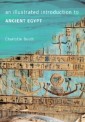 Illustrated Introduction to Ancient Egypt
