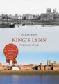 King's Lynn Through Time