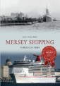Mersey Shipping Through Time