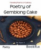Poetry of Gemblong Cake