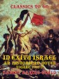 In Exitu Israel, An Historical Novel Volume 1 (of 2)
