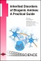 Inherited Disorders of Biogenic Amines: A Practical Guide