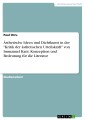Ästhetische Ideen und Dichtkunst in der "Kritik der ästhetischen Urteilskraft" von Immanuel Kant. Konzeption und Bedeutung für die Literatur