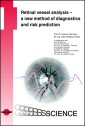 Retinal vessel analysis - a new method of diagnostics and risk prediction