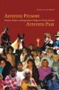 Arrernte Present, Arrernte Past