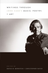 Writings through John Cage's Music, Poetry, and Art