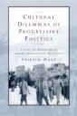 Cultural Dilemmas of Progressive Politics