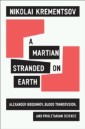 Martian Stranded on Earth