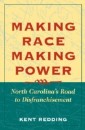 Making Race, Making Power