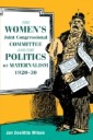 Women's Joint Congressional Committee and the Politics of Maternalism, 1920-30