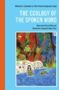 Ecology of the Spoken Word