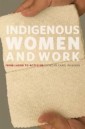 Indigenous Women and Work