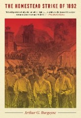 The Homestead Strike of 1892