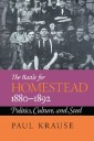 The Battle For Homestead, 1880-1892