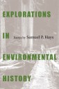 Explorations In Environmental History