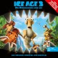 Ice Age 3 - Die Dinosaurier sind los (Das Original-Hörspiel zum Kinofilm)