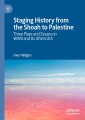 Staging History from the Shoah to Palestine