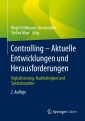 Controlling - Aktuelle Entwicklungen und Herausforderungen