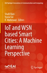 IoT and WSN based Smart Cities: A Machine Learning Perspective