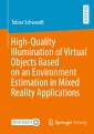 High-Quality Illumination of Virtual Objects Based on an Environment Estimation in Mixed Reality Applications