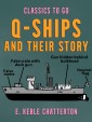 Q-Ships and Their Story