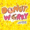 Donut Worry (Unabridged)