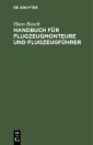 Handbuch für Flugzeugmonteure und Flugzeugführer