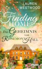 Finding Home - Das Geheimnis von Rosemont Hall