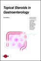 Topical Steroids in Gastroenterology