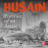 Husain: Portrait of An Artist
