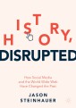 History, Disrupted