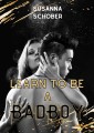 Learn to be a Bad Boy