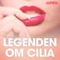 Legenden om Cilia - erotiska noveller