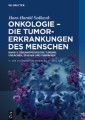 Hans-Harald Sedlacek: Onkologie - die Tumorerkrankungen des Menschen / k