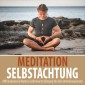 Meditation Selbstachtung - Affirmationen & Mantras Selbstwertschätzung für dein Unterbewusstsein