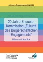 20 Jahre Enquete-Kommission "Zukunft des Bürgerschaftlichen Engagements" - Bilanz und Ausblick