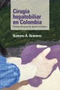 Cirugía hepatobiliar en Colombia