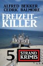 Freizeit-Killer: 5 Strand Krimis