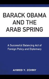 Barack Obama and the Arab Spring