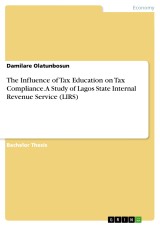 The Influence of Tax Education on Tax Compliance. A Study of Lagos State Internal Revenue Service (LIRS)