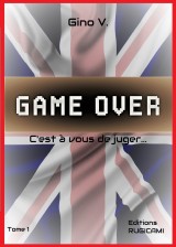 GAME OVER - Tome 1